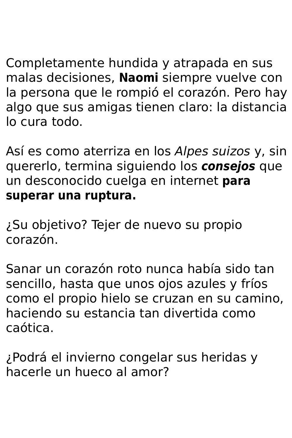 Sinopsis El día que el invierno...